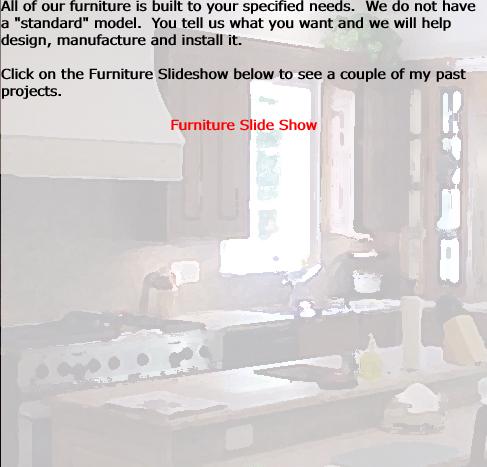 All of our furniture is